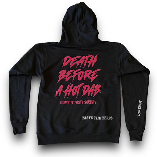 *SOLD OUT* Death Before A Hot Dab (Limited Edition colorway) VAULTED