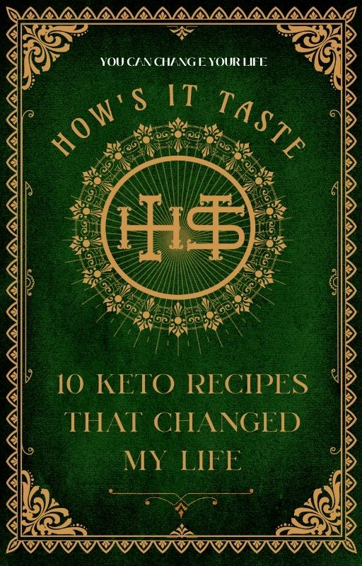 HOWS IT TASTE KETO RECIPE BOOK *DIGITAL DOWNLOAD*